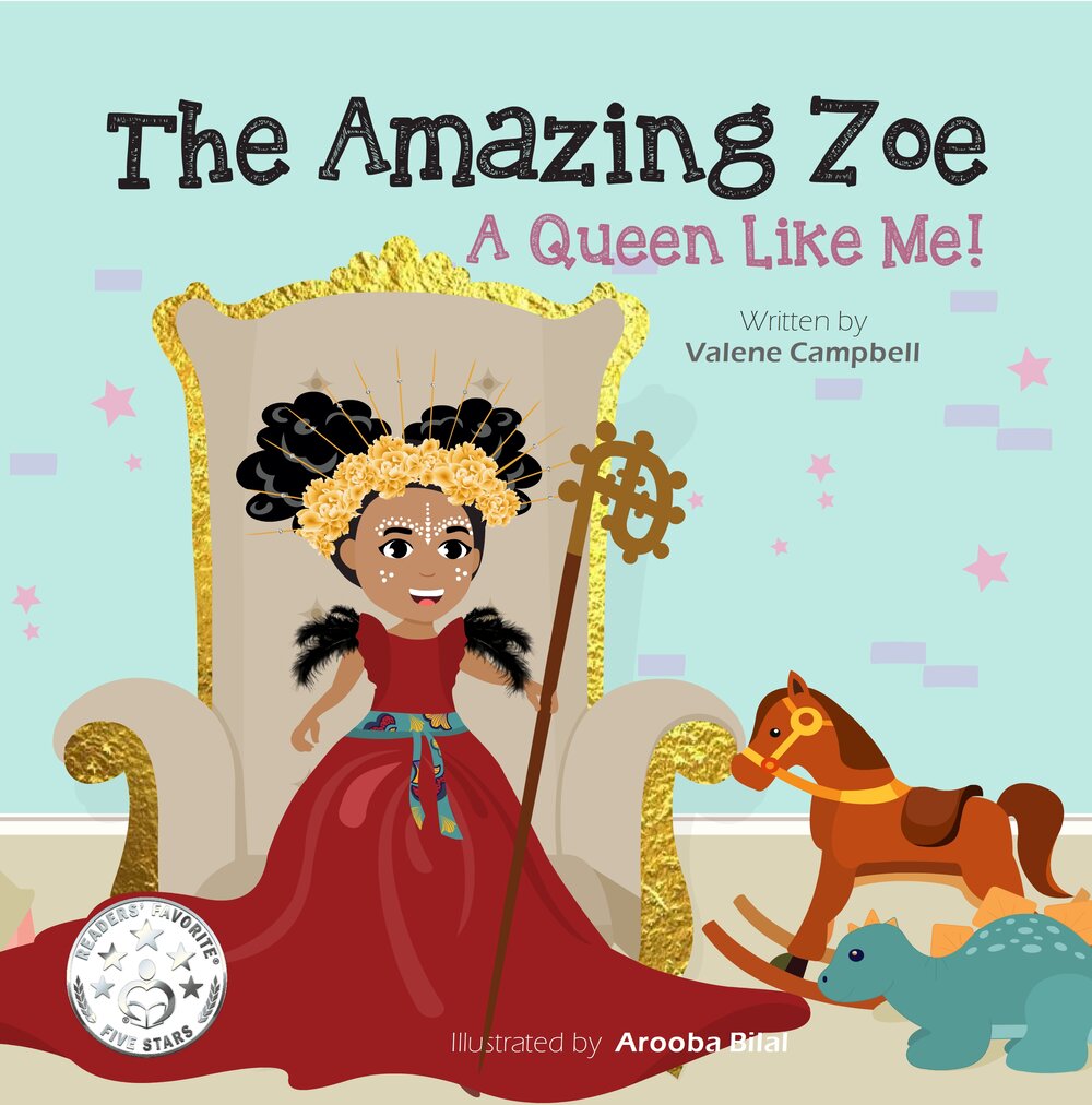 A children's book cover of an animated princess who is black with toys around her. The title reads "The Amazing Zoe a queen like me."